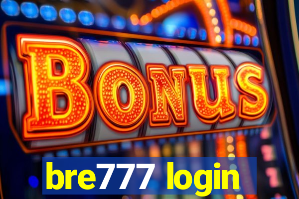 bre777 login